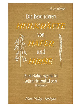 Die besonderen Heilkräfte von Hafer und Hirse