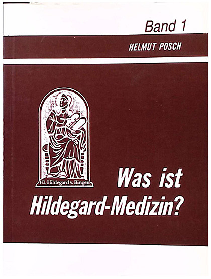 Was ist Hildegard-Medizin?