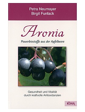 Aronia - Powerbiostoffe aus der Apfelbeere