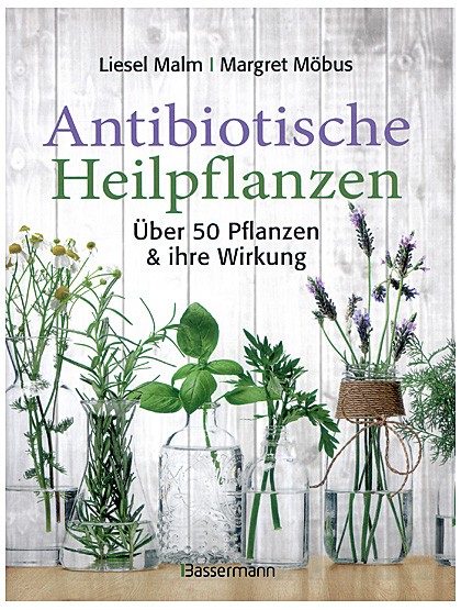 Antibiotische Heilpflanzen