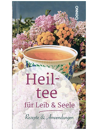 Heiltee für Leib und Seele