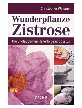 Wunderpflanze Zistrose