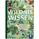 Wildnis Wissen, 255 Seiten