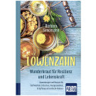 Löwenzahn – Wunderkraut für Resilienz und Lebenskraft, 158 Seiten 