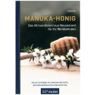 Manuka-Honig für Ihr Wohlbefinden