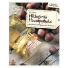 Hildegard’s Hausapotheke