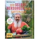 Der Selbstversorger - Mein Gartenjahr