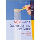 MSM - eine Supersubstanz der Natur