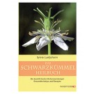 Das Schwarzkümmel-Heilbuch