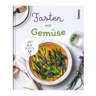 Fasten mit Gemüse