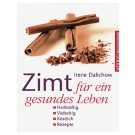 Zimt für ein gesundes Leben